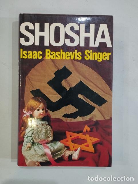 Libros: Isaac Bashevis Singer - Shosha - Foto 1