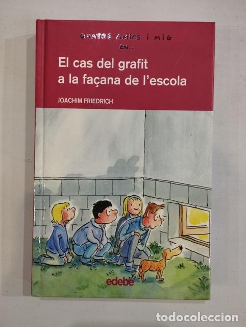 Libros: Joachim Friedrich - El cas del grafit a la fa&ccedil;ana de lescola - Foto 1