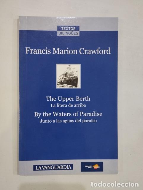 Libros: Francis Marion Crawford - The Upper Berth / By the Waters of Paradise