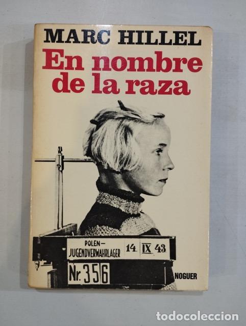 Libros: Marc Hillel - En nombre de la raza - Foto 1
