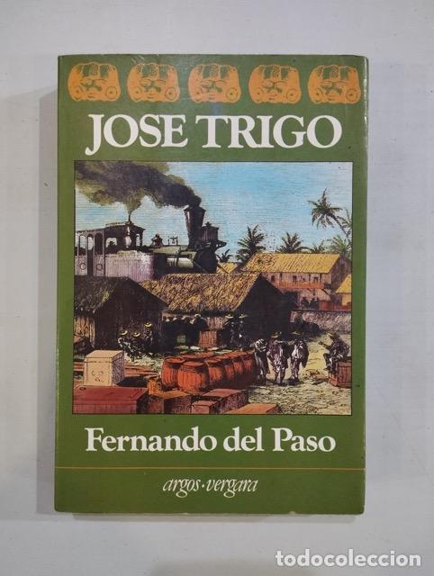 Libros: Fernando del Paso - Jos&eacute; Trigo - Foto 1
