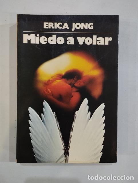 Libros: Erica Jong - Miedo a volar - Foto 1