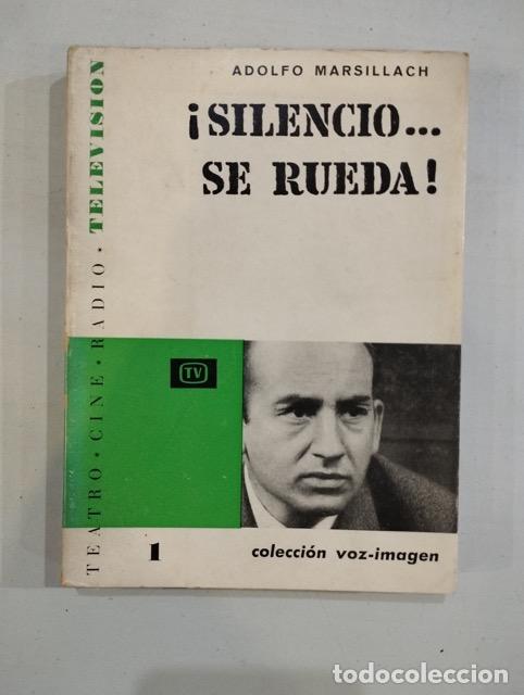 Libros: Adolfo Marsillach - &iexcl;Silencio... se rueda! - Foto 1