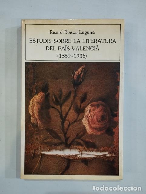 Libri di seconda mano: Ricard Blasco Laguna - Estudis sobre la literatura del pa&iacute;s valenci&agrave;
