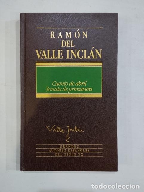 Libros: Ram&oacute;n del Valle Incl&aacute;n - Cuento de abril / Sonata de primavera - Foto 1