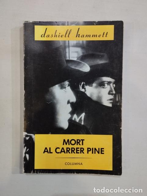 Libros: Dashiell Hammett - Mort al carrer Pine - Foto 1