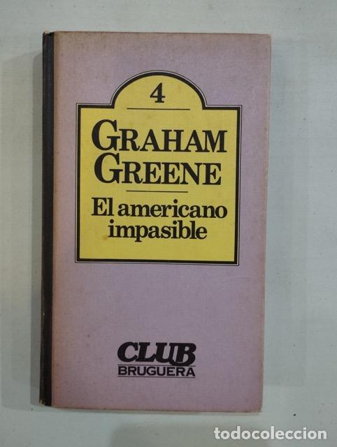 Libros: Graham Greene - El americano impasible - Foto 1