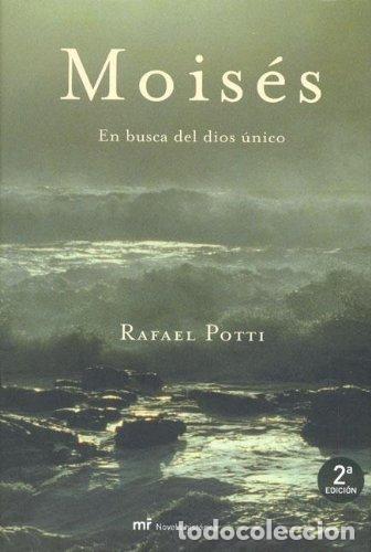 Libros: Mois&eacute;s. En busca del dios &uacute;nico. - Foto 1