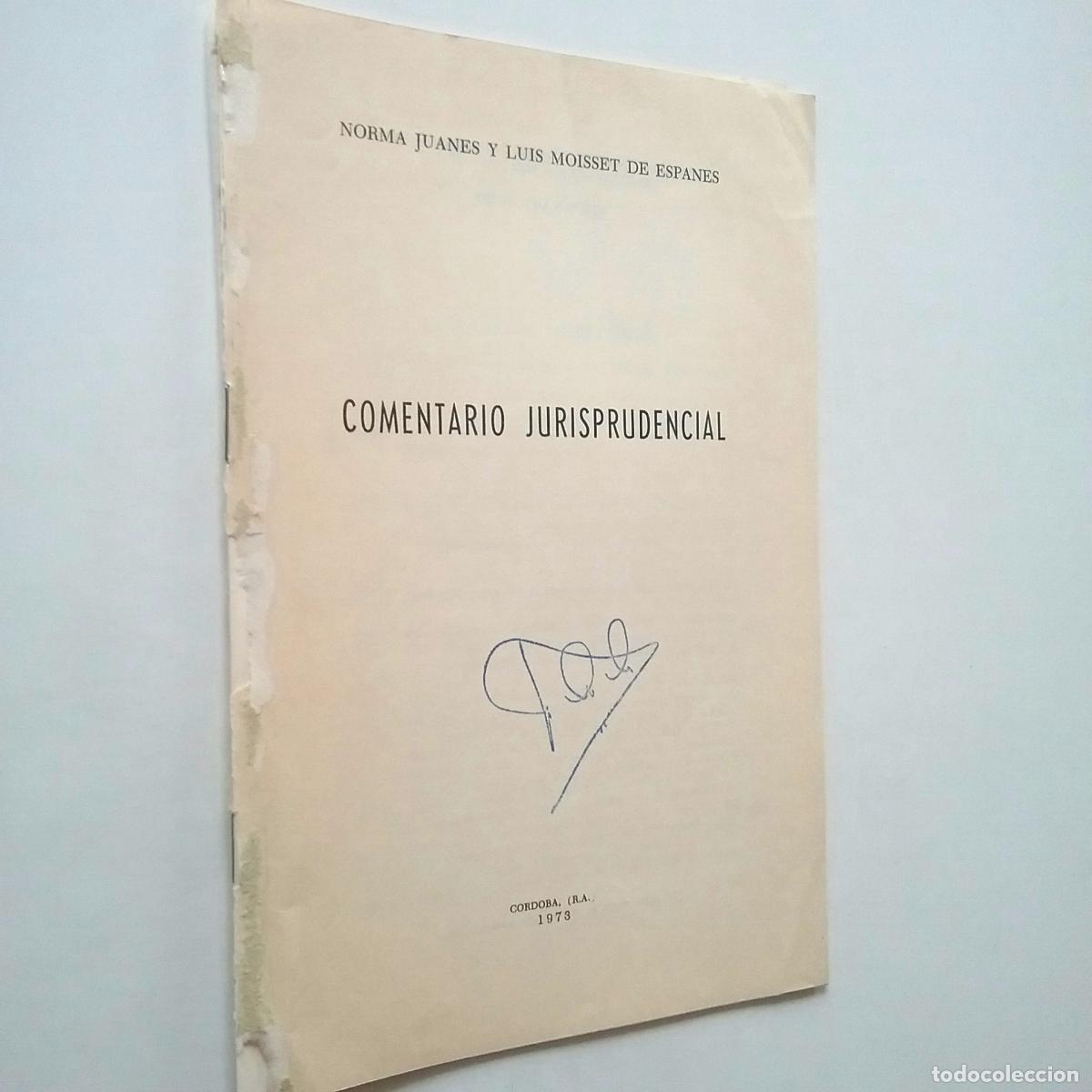 Libros: Luis Moisset de Espan&eacute;s - Comentario jurisprudencial - Foto 1