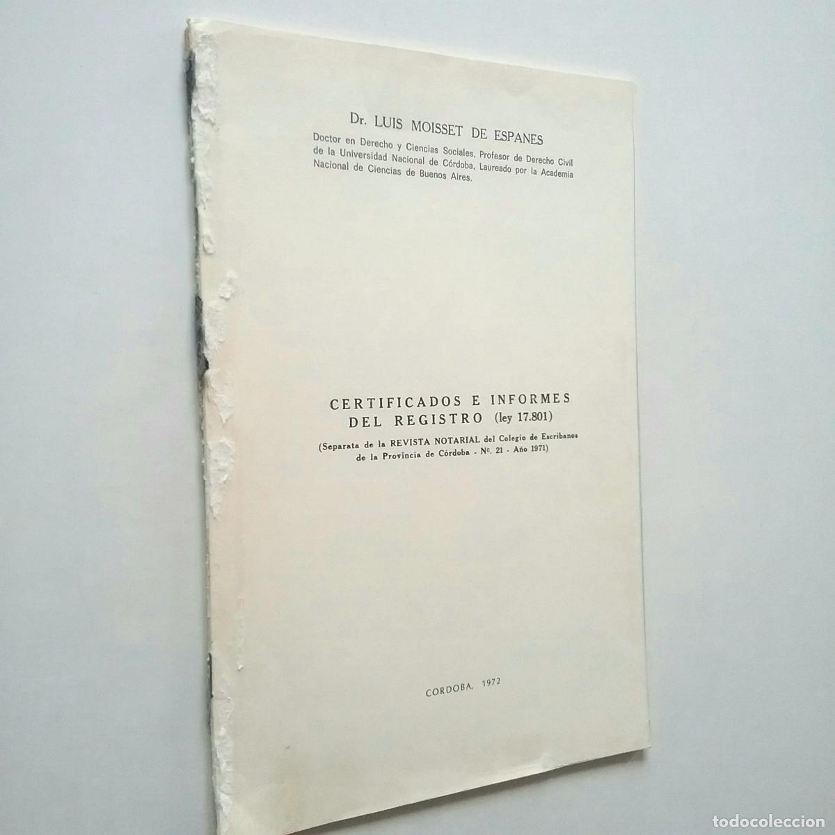 Libros: Luis Moisset de Espan&eacute;s - Certificados e informes del registro - Foto 1