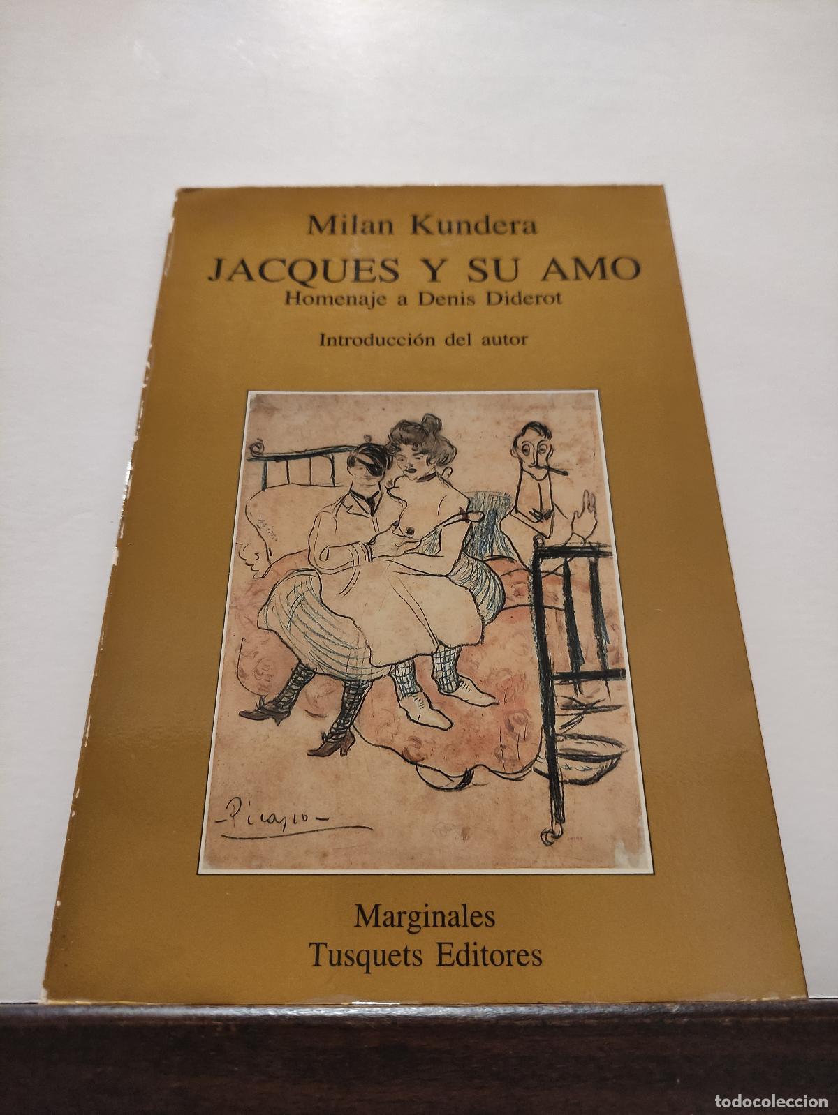 Libros: JACQUES Y SU AMO - HOMENAJE A DENIS DIDEROT - MILAN KUNDERA - Foto 1