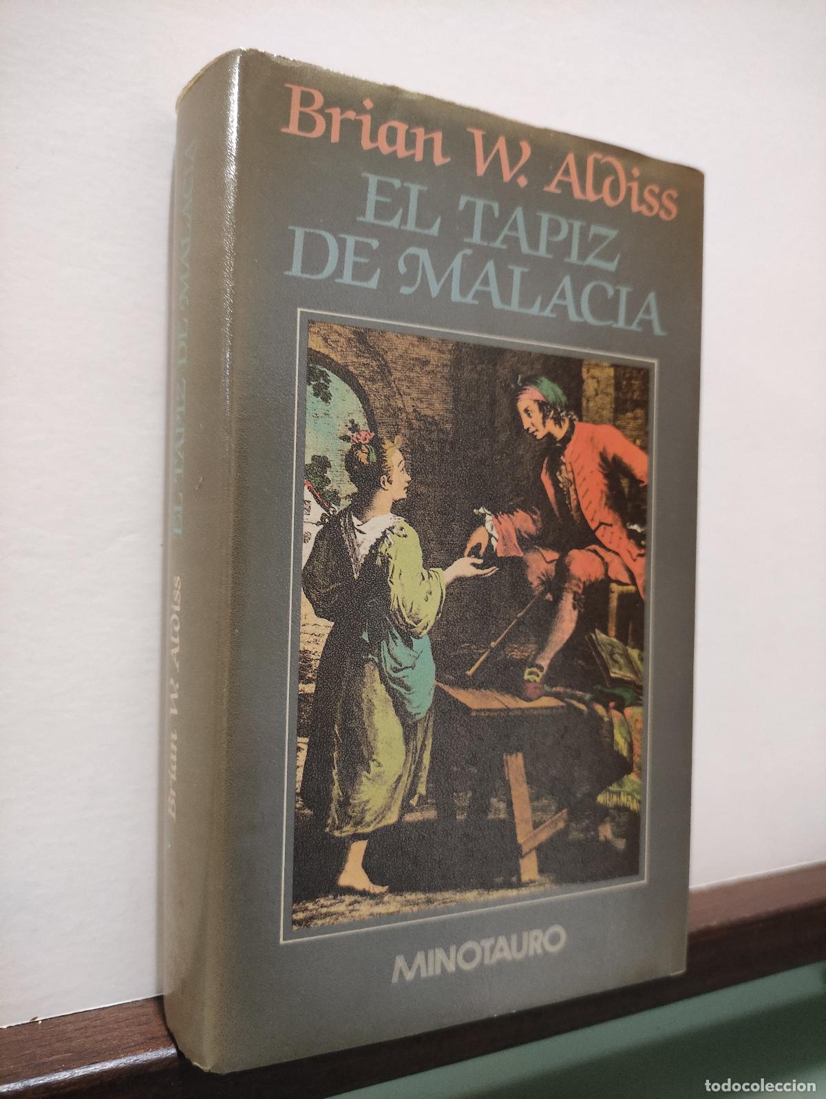 Libros: EL TAPIZ DE MALACIA - BRIAN W.ALDISS - Foto 1
