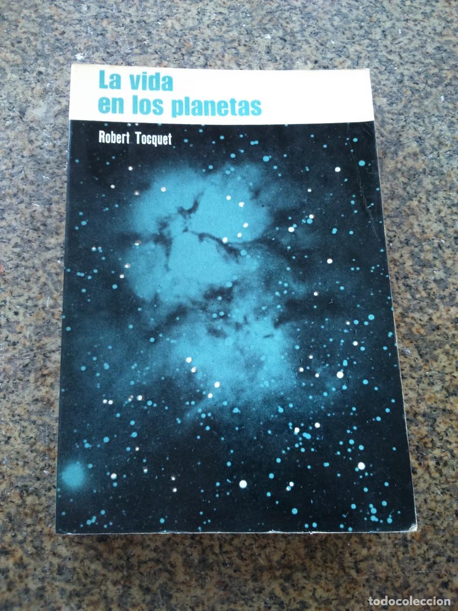 Libros: COLECCION MICROCOSMO N&ordm; 1 -- LA VIDA EN LOS PLANETAS -- ROBERT TOCUET -- 1967 -- - Foto 1