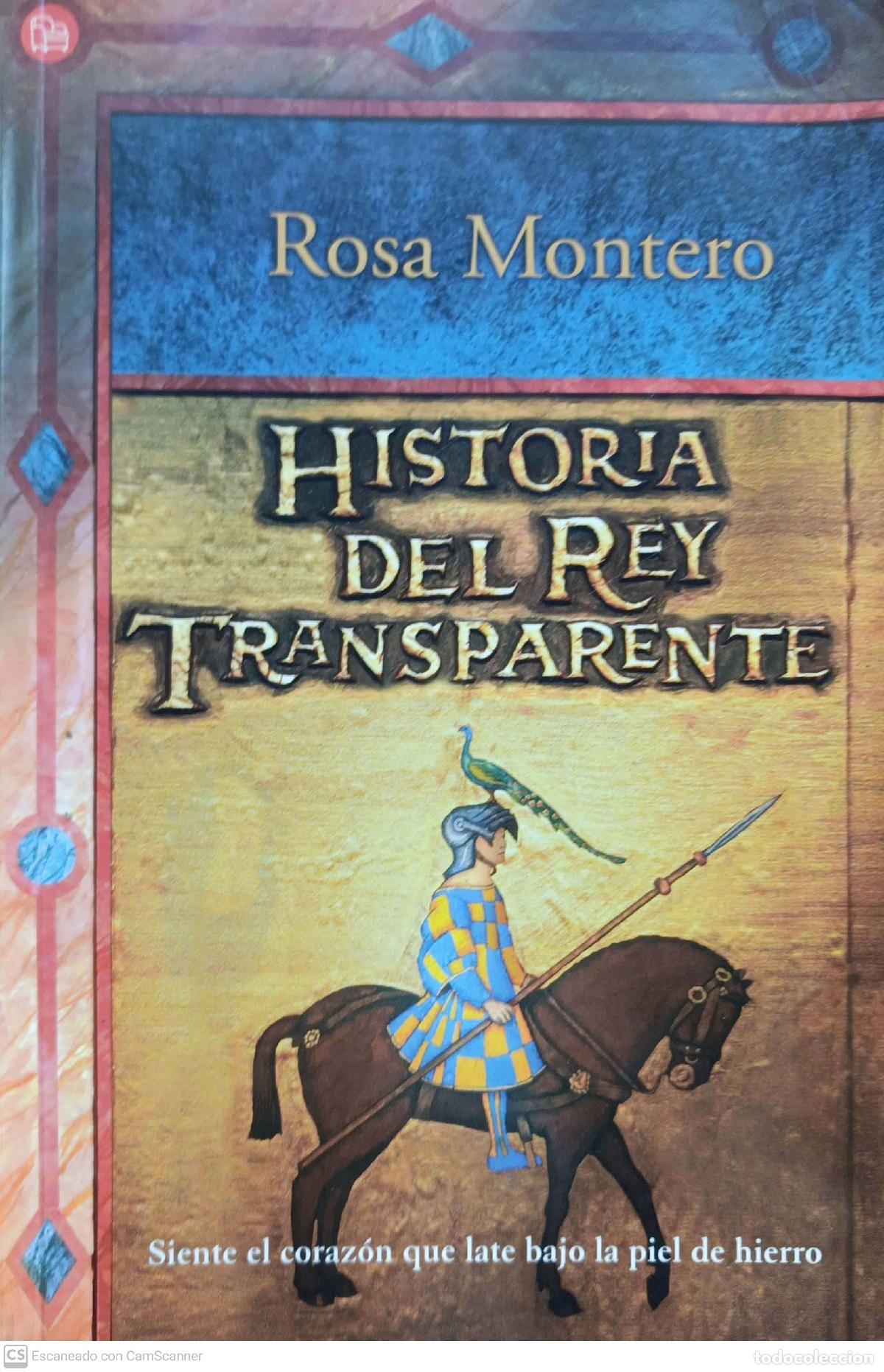 Libros: Historia del Rey transparente - Rosa Montero - Foto 1