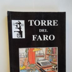 Libros: TORRE DEL FARO - JUAN DÍAZ FERNÁNDEZ - 1992 - DEDICADO POR EL AUTOR.