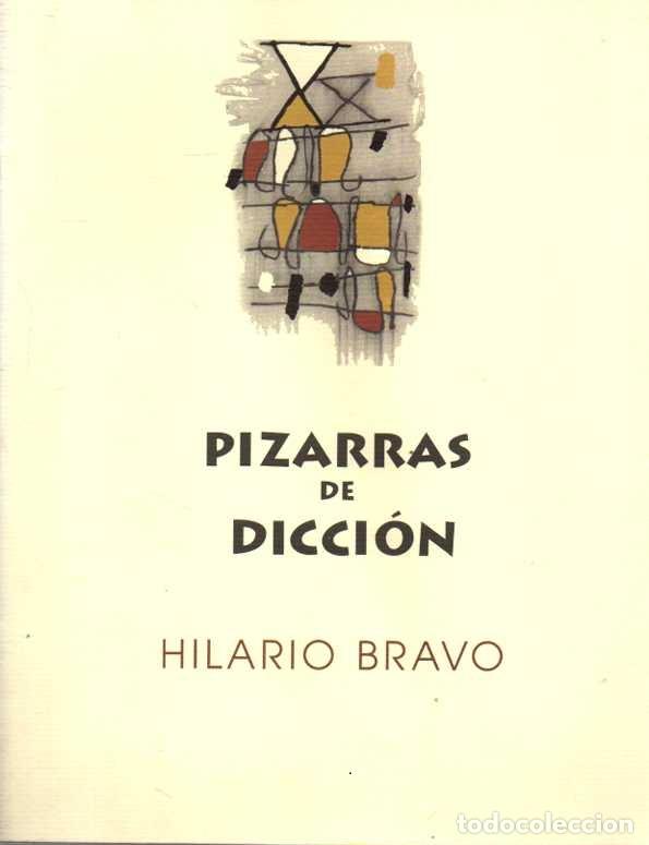 Libros: HILARIO BRAVO. PIZARRAS DE DICCI&Oacute;N. - CAT&Aacute;LOGO. - Foto 1