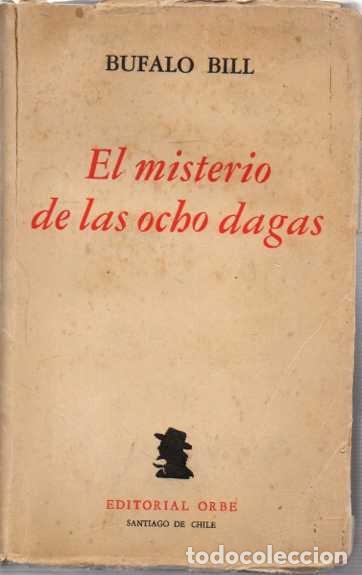 Libros: EL MISTERIO DE LAS OCHO DAGAS. - BUFFALO BILL. - Foto 1