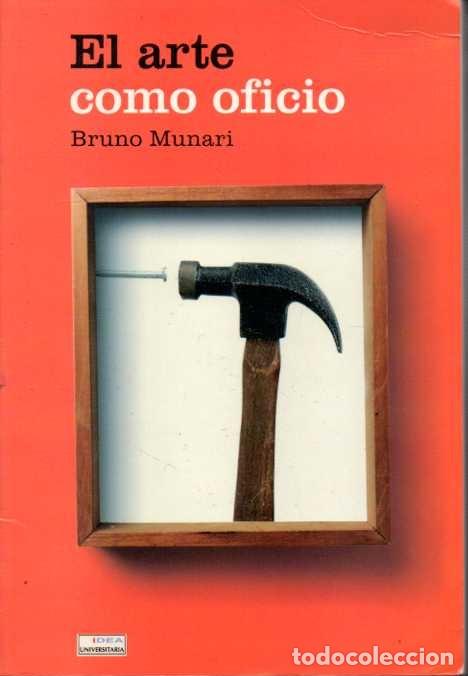 Libros: EL ARTE COMO OFICIO. - MUNARI, Bruno. - Foto 1