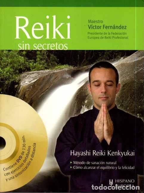 Libros: REIKI SIN SECRETOS. HAYASHI REIKI KENKYUKAI. M&Eacute;TODO DE SANACI&Oacute;N NATURAL. C&Oacute;MO ALCANZAR EL EQUILIBRIO