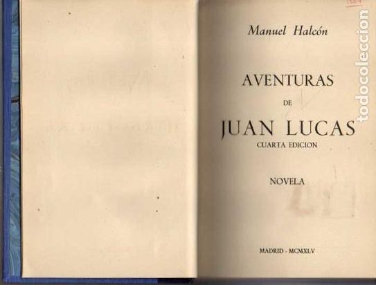 Libros: AVENTURAS DE JUAN LUCAS. - HALCON, Manuel. - Foto 1
