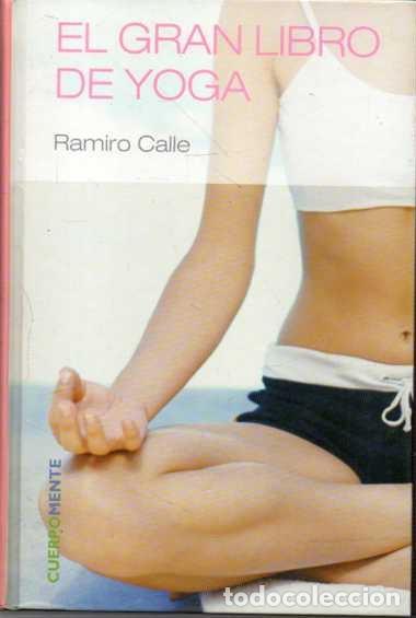 Libros: EL GRAN LIBRO DE YOGA. - CALLE, Ramiro. - Foto 1