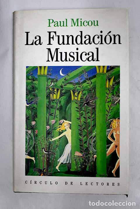 Libros: La fundaci&oacute;n musical.- Micou, Paul - Foto 1