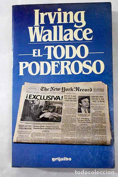 Libros: El todopoderoso: Wallace, Irving.- Wallace, Irving - Foto 1