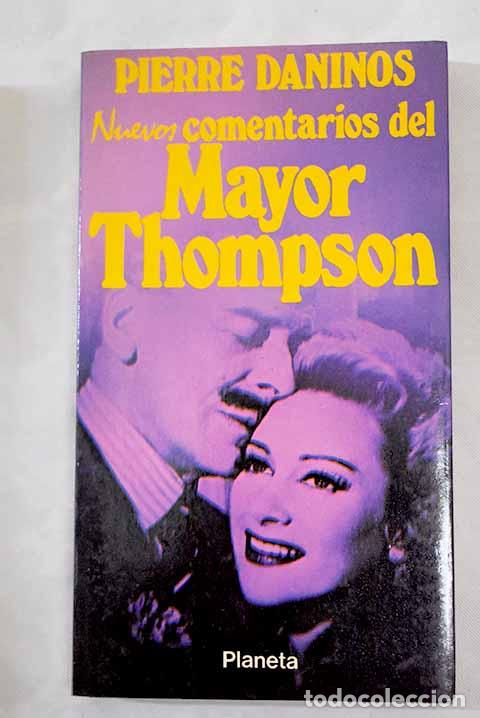 Libros: Nuevos comentarios del Mayor Thompson.- Daninos, Pierre - Foto 1