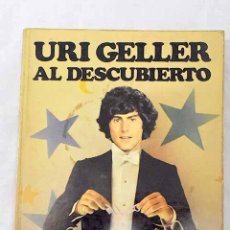 Libros: URI GELLER AL DESCUBIERTO.- PERERA, RAMOS