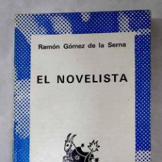 Libros: EL NOVELISTA.- GÓMEZ DE LA SERNA, RAMÓN