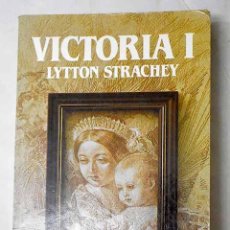 Libros: VICTORIA I.- STRACHEY, LYTTON