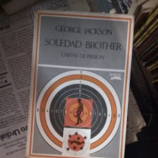 Libros: GEORGE JACKSON, SOLEDAD BROTHER, CARTAS DE PRISION