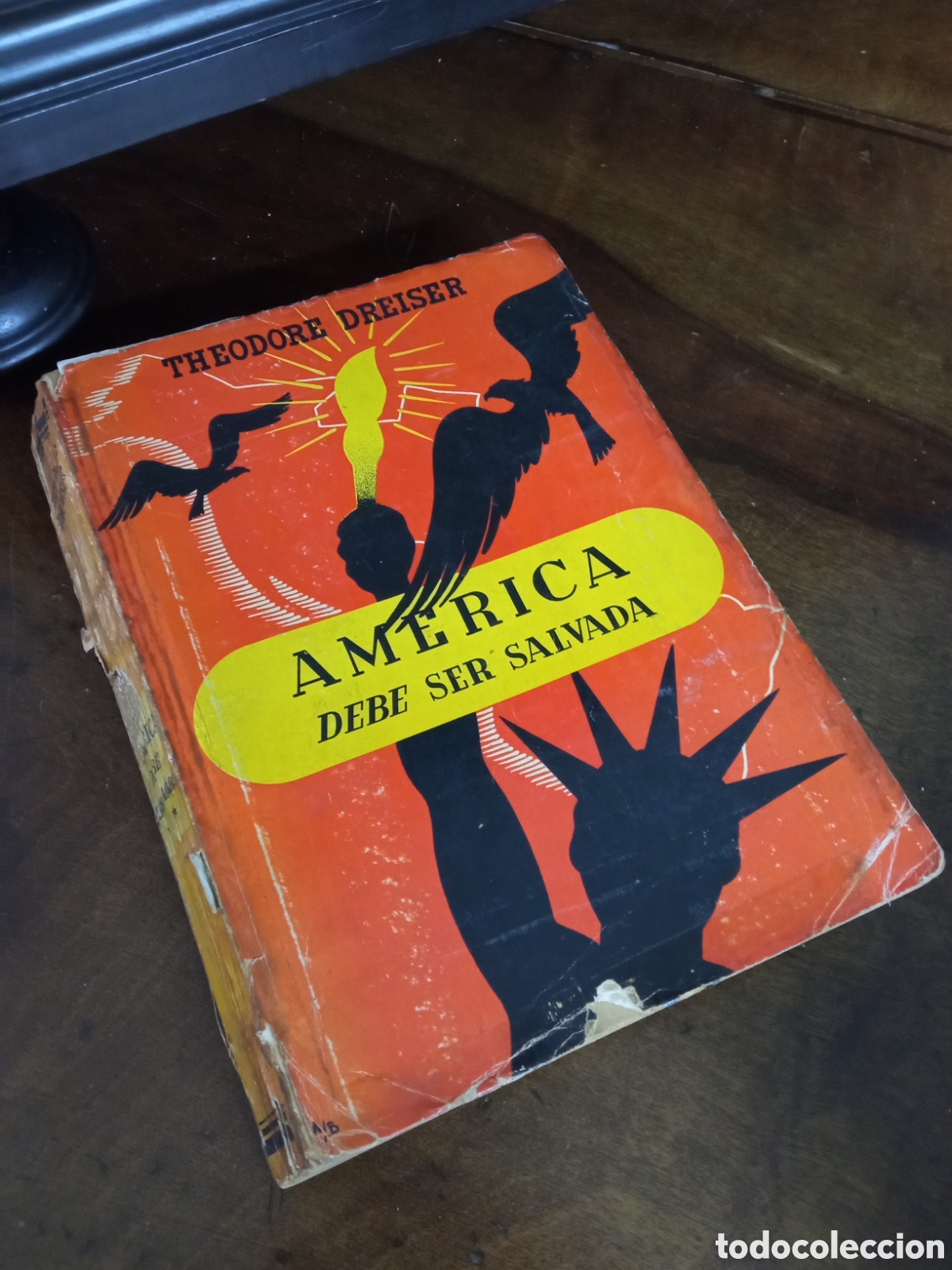 Libros: Am&eacute;rica debe ser salvada - Theodore Dreiser - Foto 1
