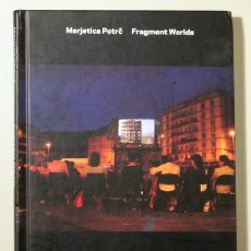 Libros: POTRC, MARJETICA - FRAGMENT WORLDS - TRENTO 2006 - MUY ILUSTRADO