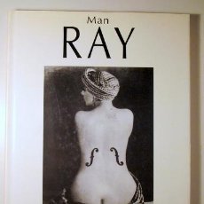 Libros: MAN RAY - MAN RAY - BARCELONA 1997 - MUY ILUSTRADO - TEXTO EN ESPAÑOL