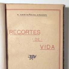 Libros: CASTAÑEDA, G. - RECORTES DE VIDA. POEMAS. IMPRESIONES. CONCEPTOS - BARRANQUILLA S/F