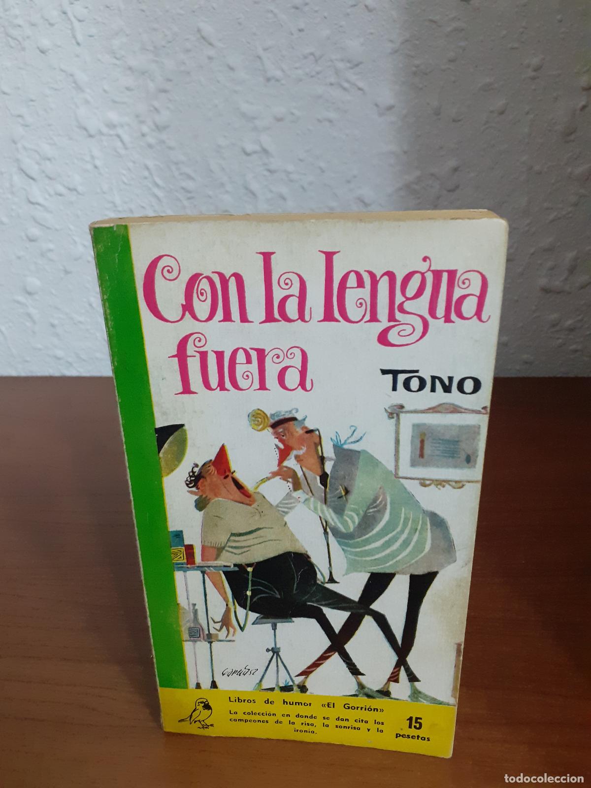 Libros: Con la lengua fuera - Tono - Foto 1