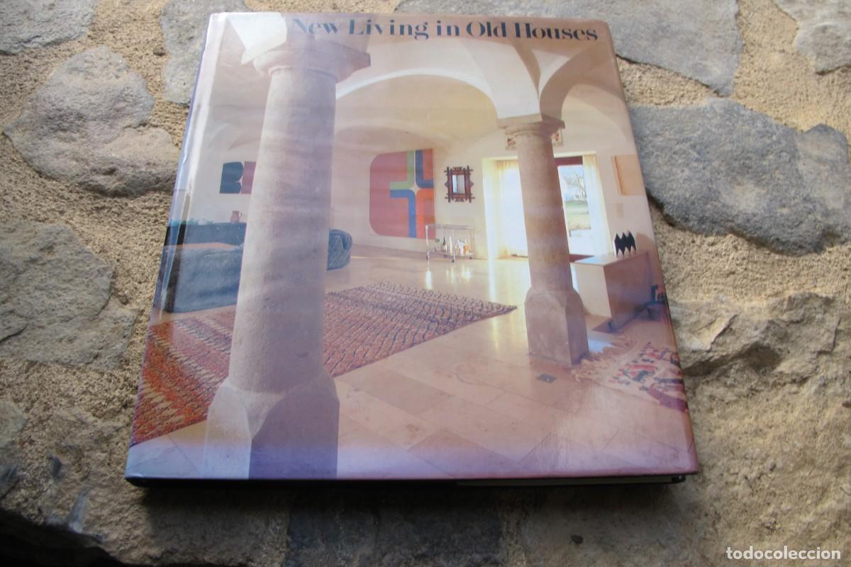 Livres: NEW LIVING IN OLD HOUSES. FRANK WERNER ,INGLES MUCHA FOTO DURA, VIDA MODERNA EN CASAS ANTIGUAS