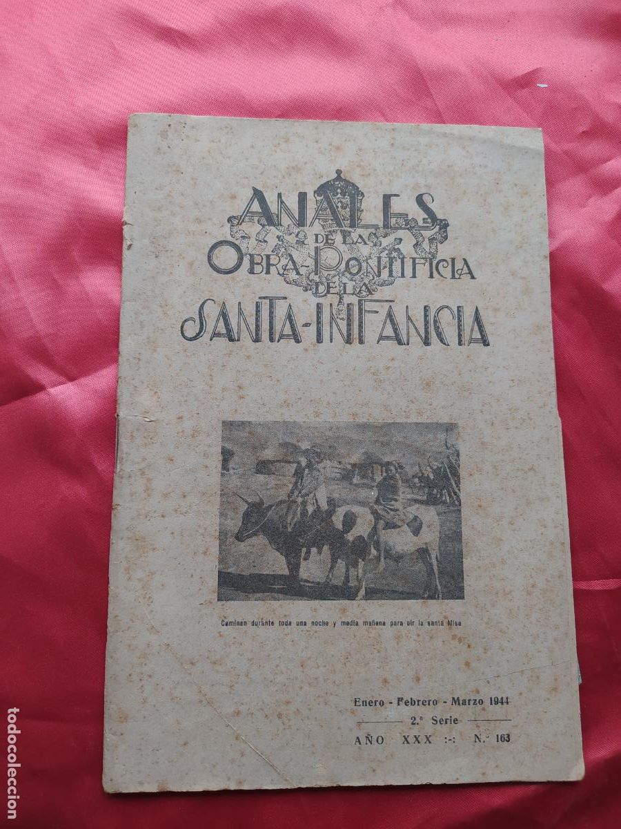 Libri di seconda mano: Anales de la obra pontificia de la Santa Infancia. Marzo 1944. Intonso. L.32693