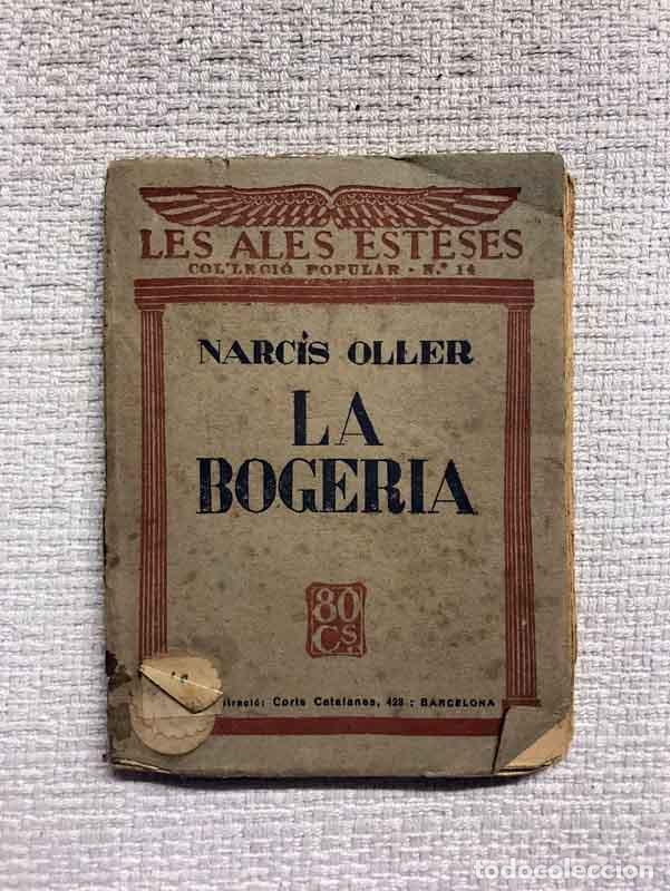 Libros: La bogeria - Narc&iacute;s Oller - Foto 1