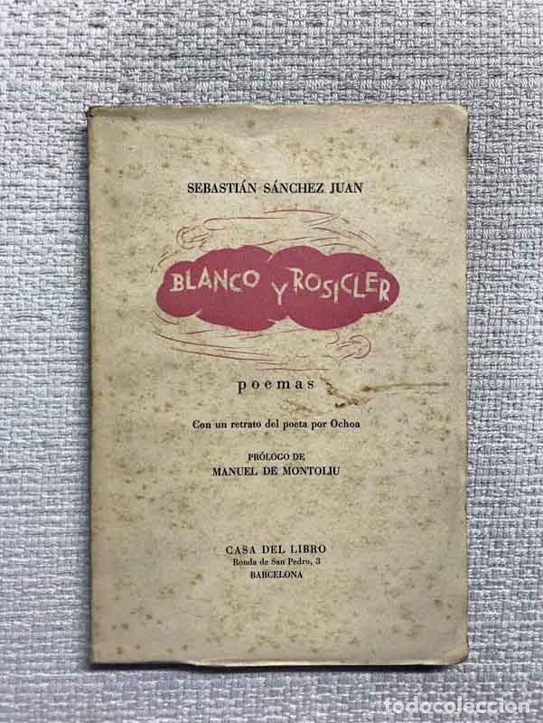 Libros: Blanco y Rosicler - Sebasti&aacute;n S&aacute;nchez Juan - Foto 1