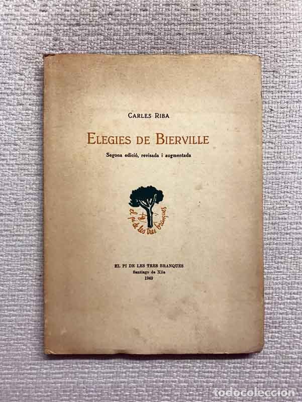 Libros: Elegies de Bierville - Carles Riba - Foto 1