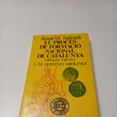 Libros: EL PROCÉS DE FORMACIÓ NACIONAL DE CATALUNYA, AÑOS 70