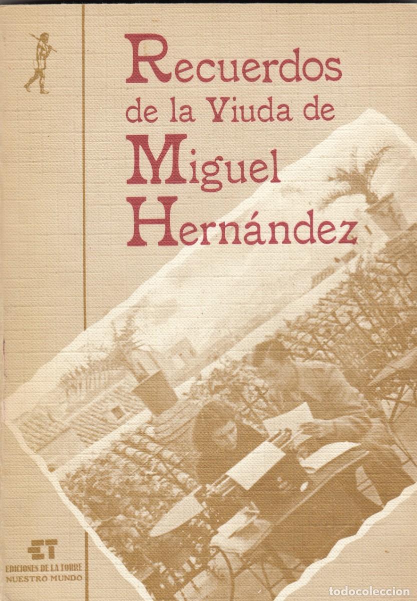 Libros: RECUERDOS DE LA VIUDA DE MIGUEL HERN&Aacute;NDEZ. ADE - Foto 1