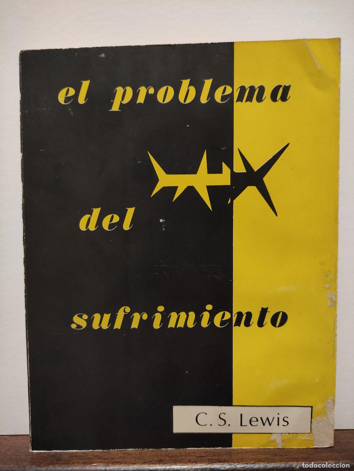 Libros: EL PROBLEMA DEL SUFRIMIENTO - C.S.LEWIS - Foto 1