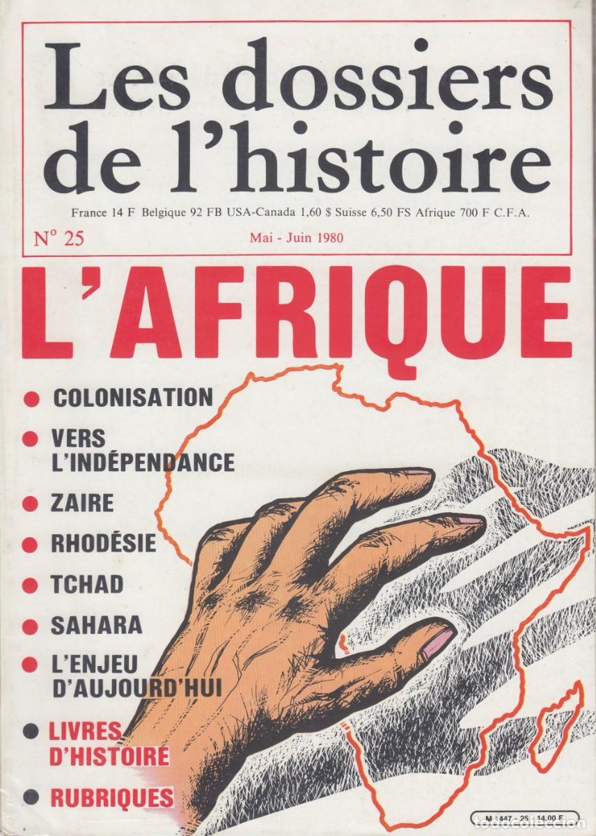 Libros: L&acute;AFRIQUE. VERS L&acute;IND&Eacute;PENDANCE: ZAIRE, RHOD&Eacute;SIE SAHARA.. LES DOSSIERS DE L&acute;HISTOIRE. ADF