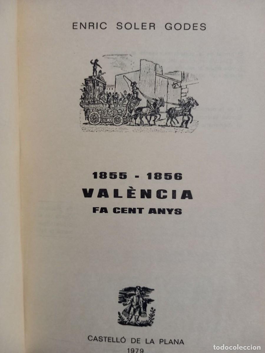 Libros: 1855- 1856 Val&egrave;ncia fa cent anys. - SOLER GODES, Enric: - Foto 7