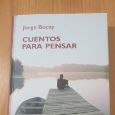 Libros: CUENTOS PARA PENSAR. JORGE BUCAY. RBA.