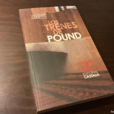 Libros: LOS TRENES DE POUND - VICENTE MARCO