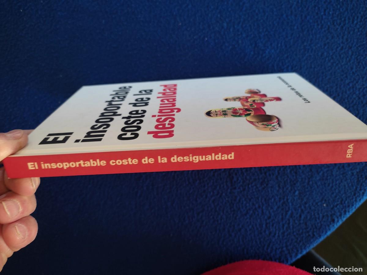 Libros: El Insoportable coste de la Desigualdad RBA Coleccionables 2016 - Foto 2
